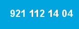 921 112 14 04